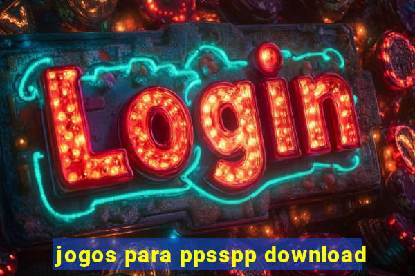 jogos para ppsspp download